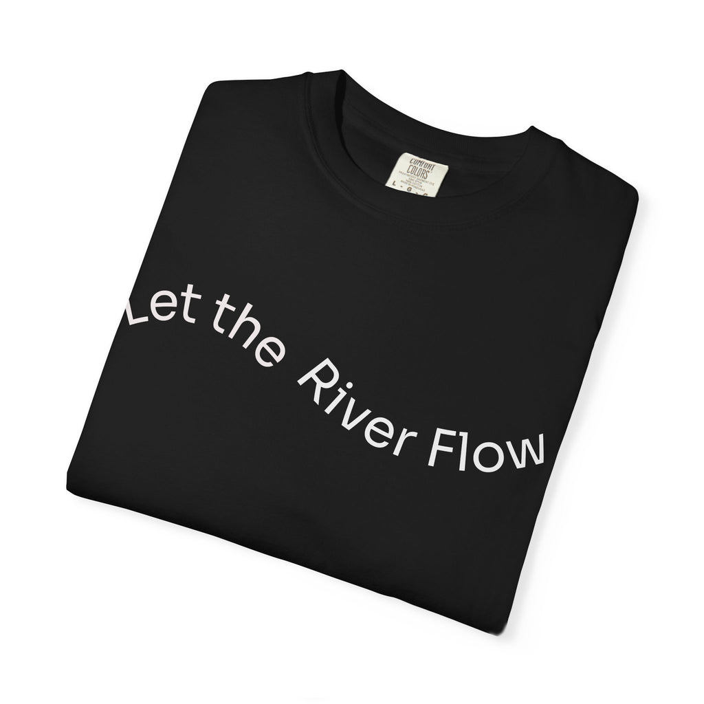 Rivers of Revival - Let the River Flow™ Comfort T-Shirt