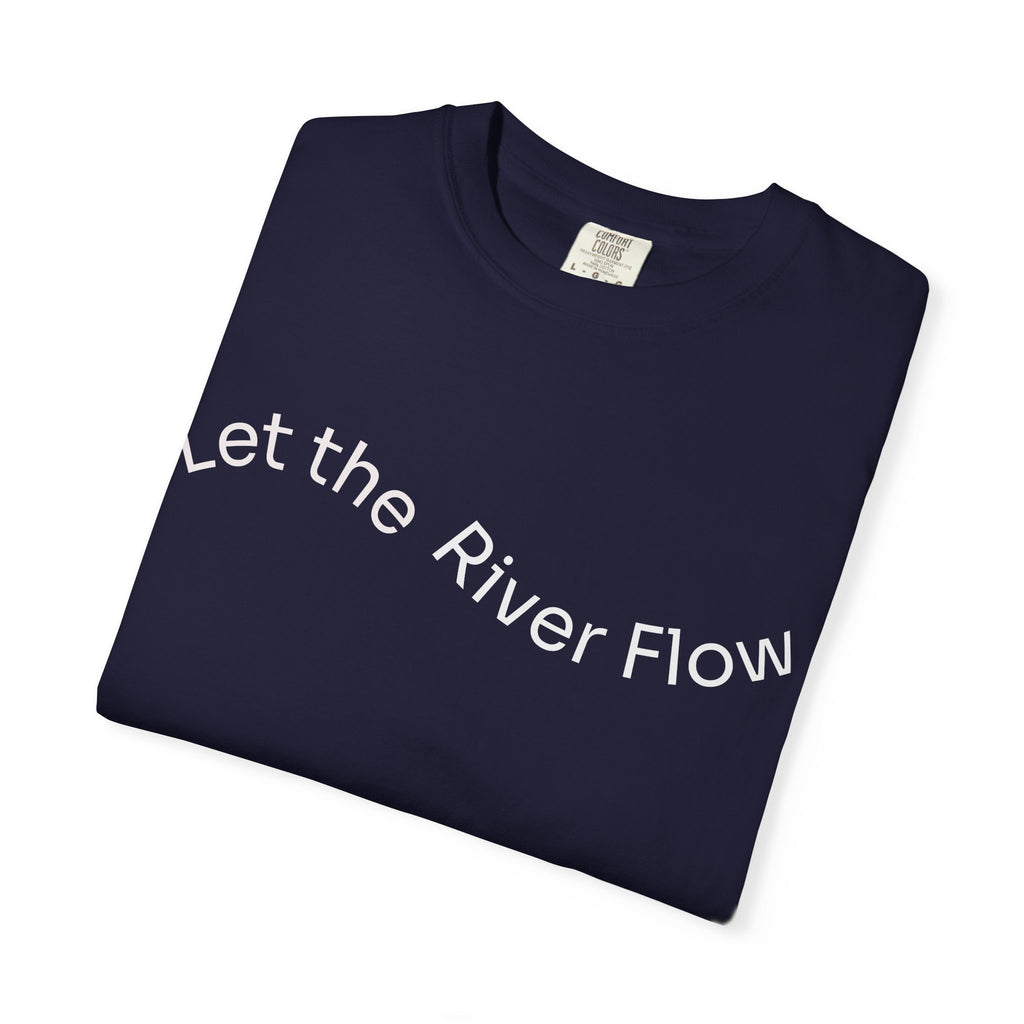 Rivers of Revival - Let the River Flow™ Comfort T-Shirt