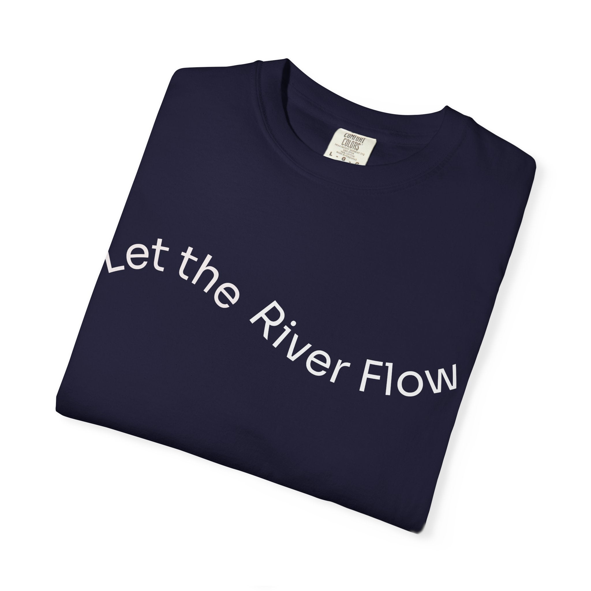 Rivers of Revival - Let the River Flow™ Comfort T-Shirt