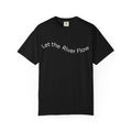 Rivers of Revival - Let the River Flow™ Comfort T-Shirt