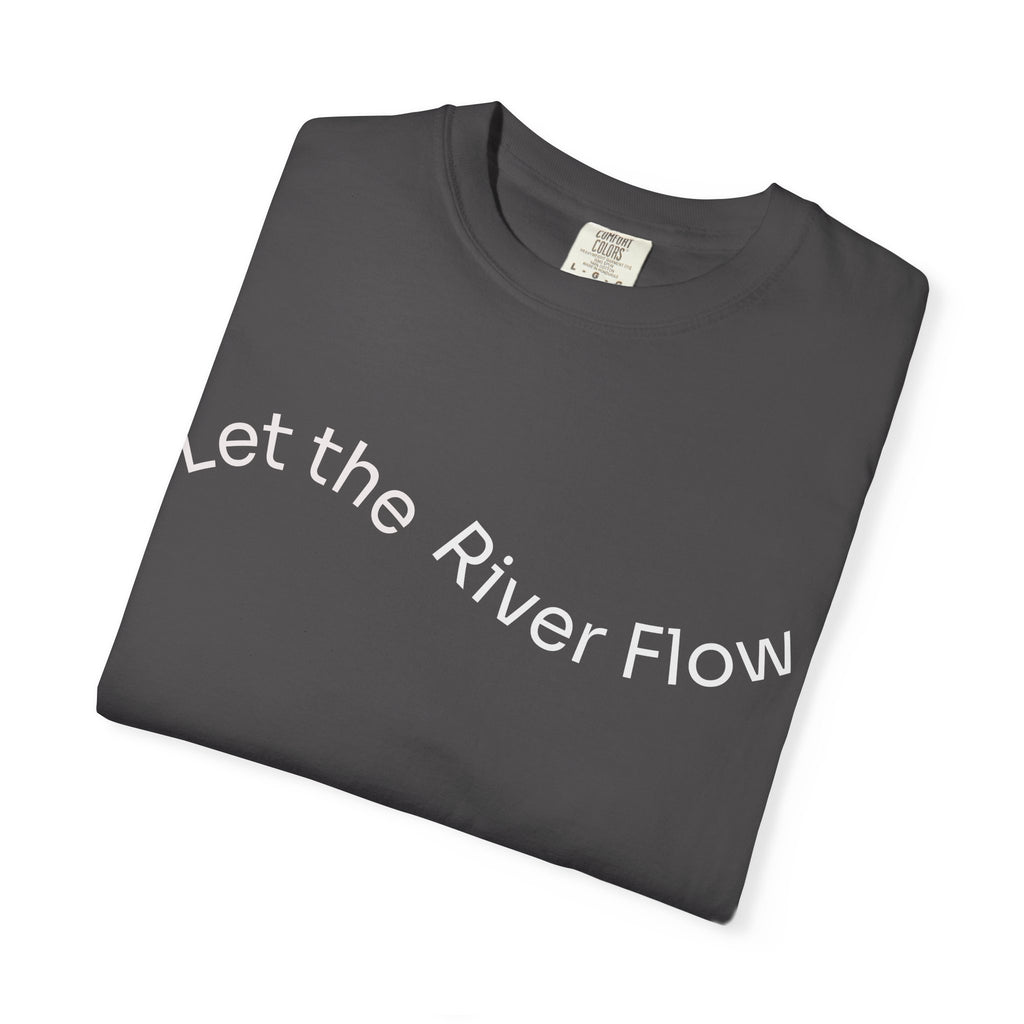 Rivers of Revival - Let the River Flow™ Comfort T-Shirt