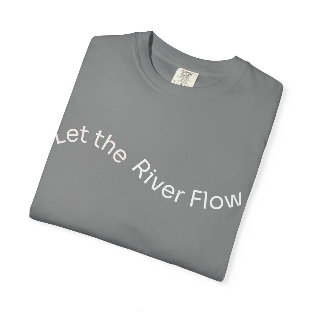 Rivers of Revival - Let the River Flow™ Comfort T-Shirt